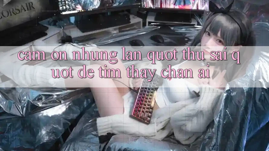 Cảm ơn những lần " thử sai" để tìm thấy chân ái Cảm ơn những lần " thử sai" để tìm thấy chân ái