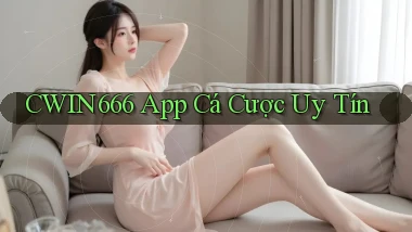 cwin666 app cá cược uy tín