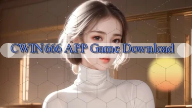 cwin666 APP game download