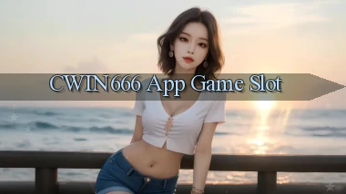 cwin666 app game slot