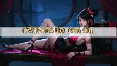 cwin666 bet nhà cái