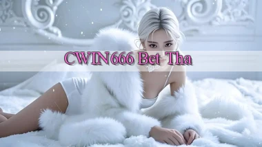 cwin666 bet tha