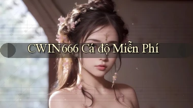 cwin666 cá độ miễn phí
