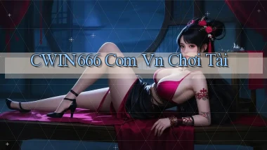 cwin666 com vn chơi tài