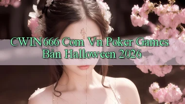 cwin666 com vn poker games bản Halloween 2026