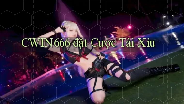 cwin666 đặt cược tài xỉu
