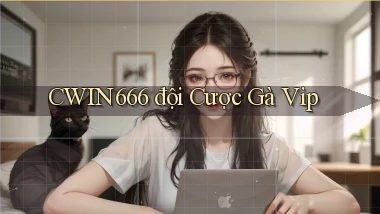 cwin666  đội cược gà vip