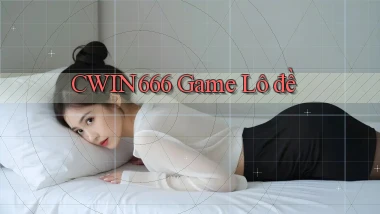 cwin666 game lô đề