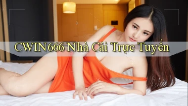 cwin666 Nhà cái trực tuyến