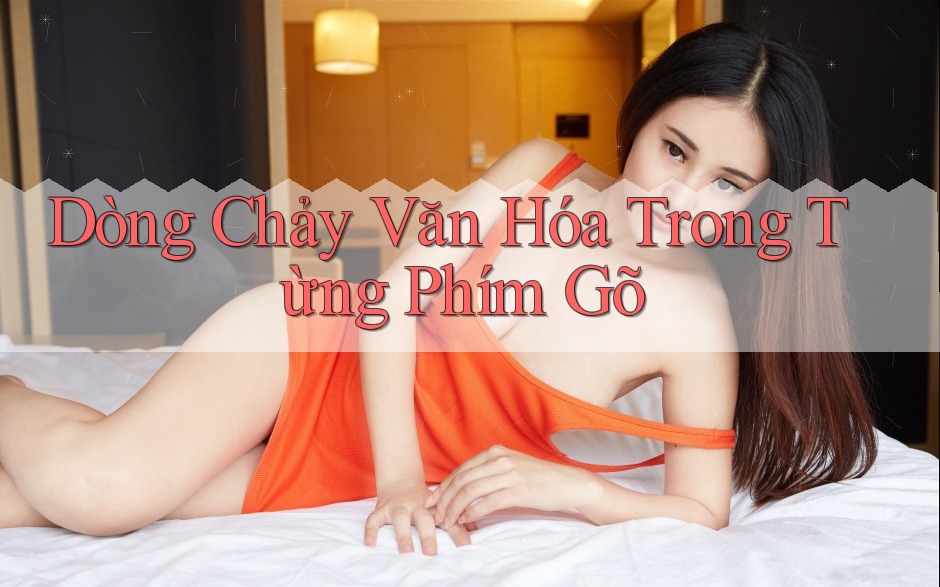 Dòng Chảy Văn Hóa Trong Từng Phím Gõ Dòng Chảy Văn Hóa Trong Từng Phím Gõ