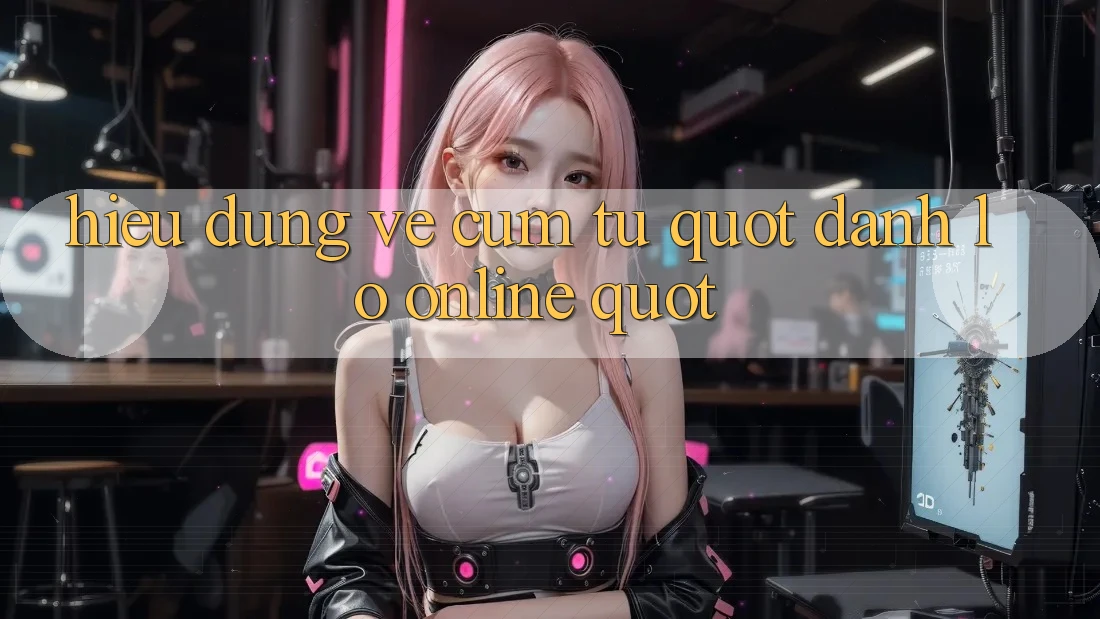 Hiểu Đúng Về Cụm Từ " Đánh Lô Online" Hiểu Đúng Về Cụm Từ " Đánh Lô Online"