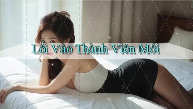 Lối vào Thành viên mới