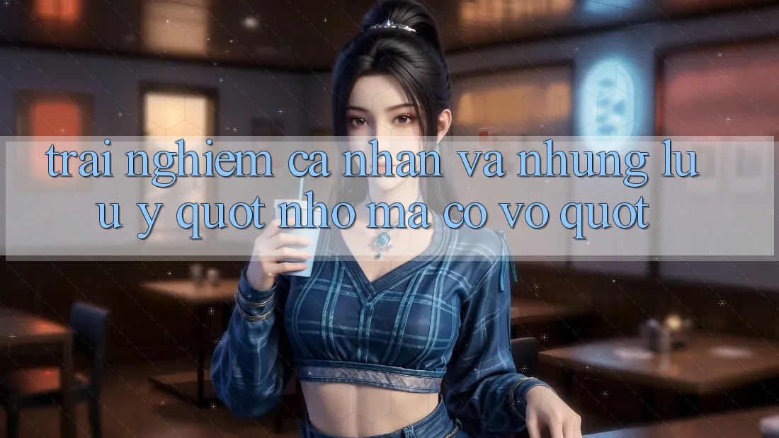 Trải Nghiệm Cá Nhân và Những Lưu ý " Nhỏ Mà Có Võ" Trải Nghiệm Cá Nhân và Những Lưu ý " Nhỏ Mà Có Võ"